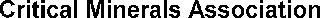 CRITICAL MINERALS ASSOCIATION logo
