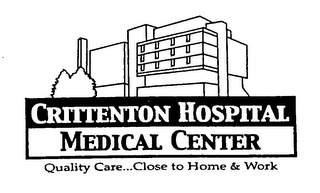 CRITTENTON HOSPITAL MEDICAL CENTER QUALITY CARE...CLOSE TO HOME & WORK & DESIGN logo