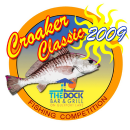 CROAKER CLASSIC 2009 FISHING COMPETITION THE DOCK BAR & GRILL ON GULFPORT LAKE logo