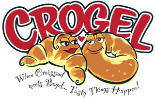 CROGEL WHEN CROISSANT MEETS BAGEL..TASTY THINGS HAPPEN! logo