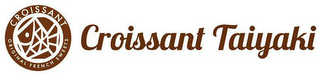 CROISSANT ORIGINAL FRENCH SWEETS CROISSANT TAIYAKI logo