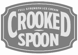 CROOKED SPOON FULL STRENGTH ICE CREAM
