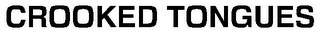 CROOKED TONGUES logo