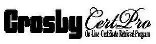 CROSBY CERTPRO ON-LINE CERTIFICATE RETRIEVAL PROGRAM logo