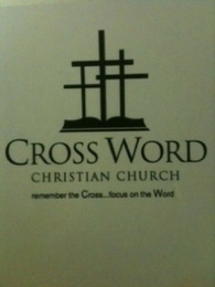 CROSS WORD CHRISTIAN CHURCH REMEMBER THE CROSS... FOCUS ON THE WORD logo