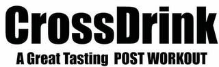 CROSSDRINK A GREAT TASTING POST WORKOUT logo