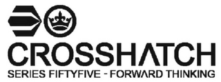 CROSSHATCH SERIES FIFTYFIVE - FORWARD THINKING logo