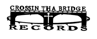 CROSSIN THA BRIDGE RECORDS logo
