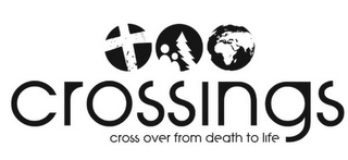 CROSSINGS - CROSS OVER FROM DEATH TO LIFE logo