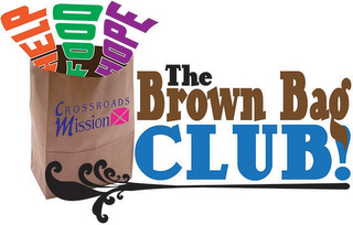 CROSSROADS MISSION HELP FOOD HOPE THE BROWN BAG CLUB! logo
