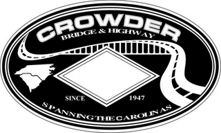 CROWDER BRIDGE & HIGHWAY SINCE 1947 SPANNING THE CAROLINAS logo