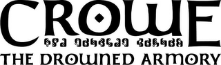 CROWE THE DROWNED ARMORY logo