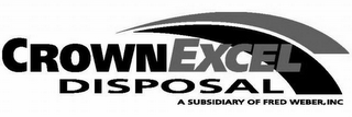 CROWN EXCEL DISPOSAL A SUBSIDIARY OF FRED WEBER, INC. logo