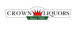 CROWN LIQUORS SINCE 1989 logo