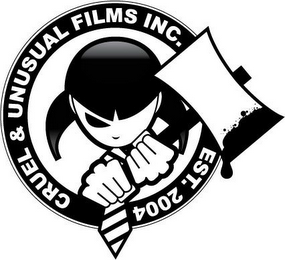 CRUEL & UNUSUAL FILMS INC. EST. 2004 logo