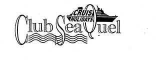CRUISE HOLIDAYS CLUB SEAQUEL logo