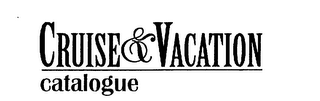 CRUISE & VACATION CATALOGUE logo