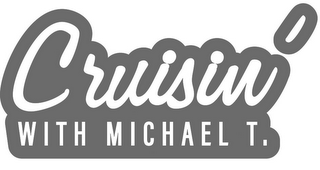 CRUISIN' WITH MICHAEL T logo