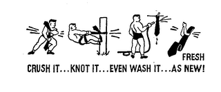 CRUSH IT...KNOT IT...EVEN WASH IT...FRESH AS NEW! logo