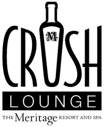 CRUSH M LOUNGE THE MERITAGE RESORT AND SPA logo