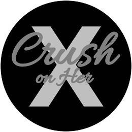 CRUSH ON HER X logo