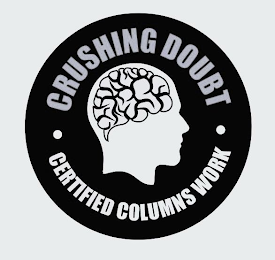 CRUSHING DOUBT ∙ CERTIFIED COLUMNS WORK ∙ logo