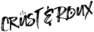 CRUST & ROUX logo