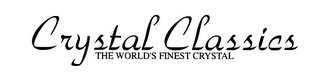 CRYSTAL CLASSICS THE WORLD'S FINEST CRYSTAL logo