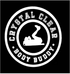· CRYSTAL CLEAR · BODY BUDDY