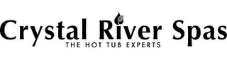 CRYSTAL RIVER SPAS THE HOT TUB EXPERTS logo