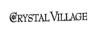 CRYSTAL VILLAGE