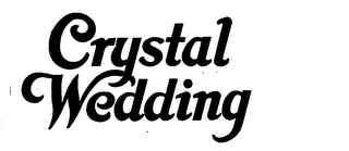 CRYSTAL WEDDING