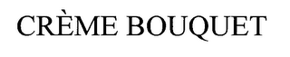 CRÈME BOUQUET logo
