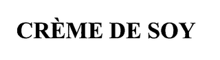 CRÈME DE SOY logo