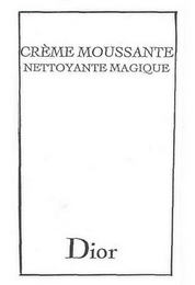 CRÈME MOUSSANTE NETTOYANTE MAGIQUE DIOR logo