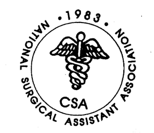 CSA - CERTIFIED SURGICAL ASSISTANT CSA NATIONAL SURGICAL ASSISTANT ASSOCIATION 1983