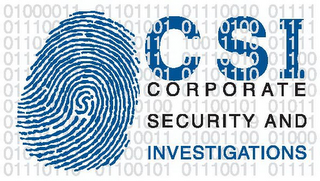 CSI CORPORATE SECURITY AND INVESTIGATIONS 01000011 01101111 01110010 0111 01110010 01101001 01110100 0111 01101001 01100111 01100001 0111 01110000 01101111 01110010 0110 01111001 01100001 01101110 0110 01110100 01101001 01101111 0110 01100001 01110100 01100101 0101 01100100 01001001 01101110 0111 01101110 01110011 01001100 0100 01010011 01100101 01100011 0111 01110110 01100101 01110011 0111 logo