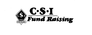 C.S.I. FUND RAISING FUND RAISER logo