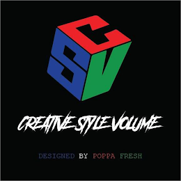 CSV CREATIVE STYLE VOLUME DESIGNED BY POPPA FRESH logo