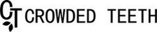 CT CROWDED TEETH logo
