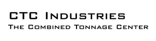 CTC INDUSTRIES THE COMBINED TONNAGE CENTER logo