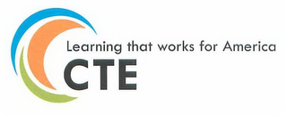CTE LEARNING THAT WORKS FOR AMERICA logo