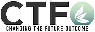 CTFO CHANGING THE FUTURE OUTCOME logo