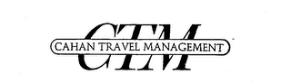 CTM CAHAN TRAVEL MANAGEMENT logo