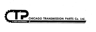 CTP CHICAGO TRANSMISSION PARTS CO. LTD. A NEW BEGINNING logo