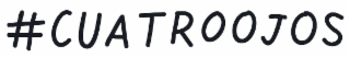 #CUATROOJOS