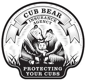 CUB BEAR INSURANCE AGENCY PROTECTING YOUR CUBS logo