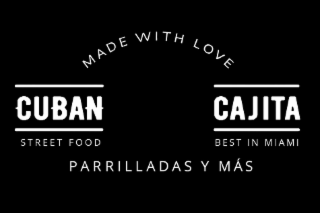 CUBAN  CAJITA MADE WITH LOVE STREET FOOD BEST IN MIAMI PARRILLADAS Y MÁS logo