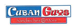 CUBAN GUYS SANDWICHES & MORE... logo
