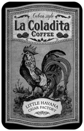 CUBAN STYLE LA COLADITA COFFEE LITTLE HAVANA CIGAR FACTORY logo
